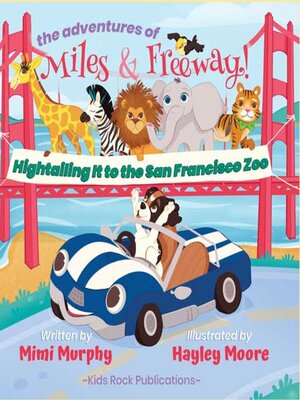 cover image of the adventures of Miles & Freeway!